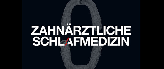 Zahnärztliche Schlafmedizin
